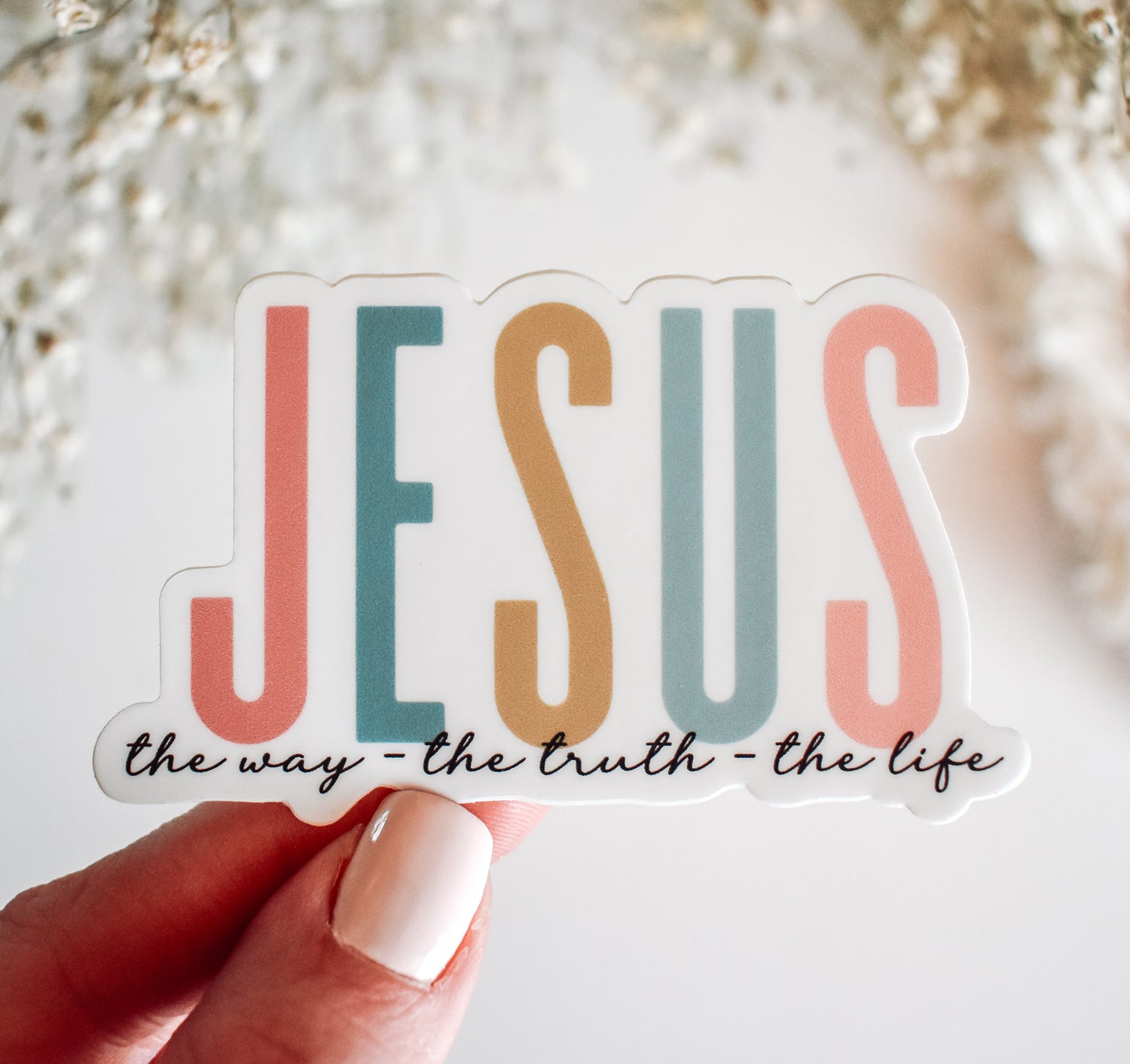 Jesus, the way, the truth, the life Christian sticker