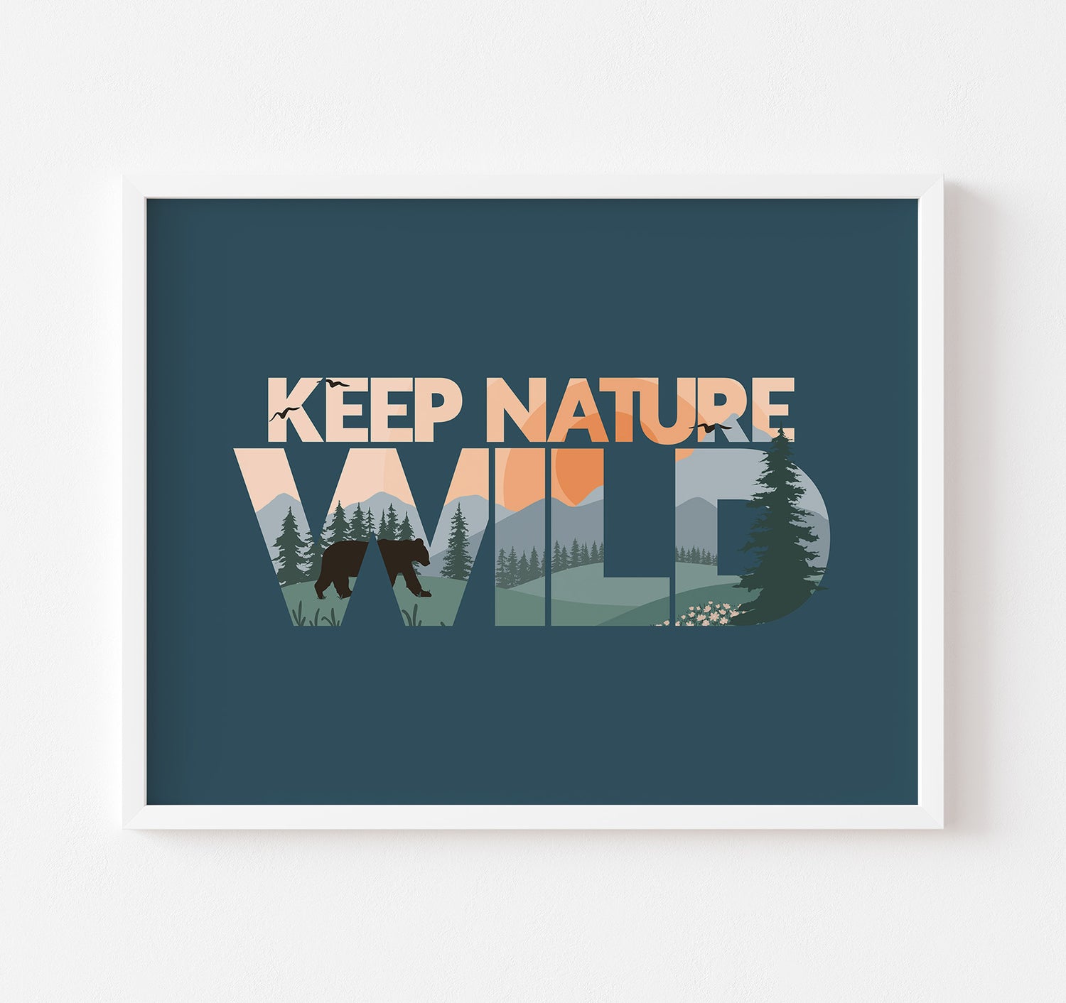 Keep Nature Wild art print with mountains, forest, and a bear at sunset