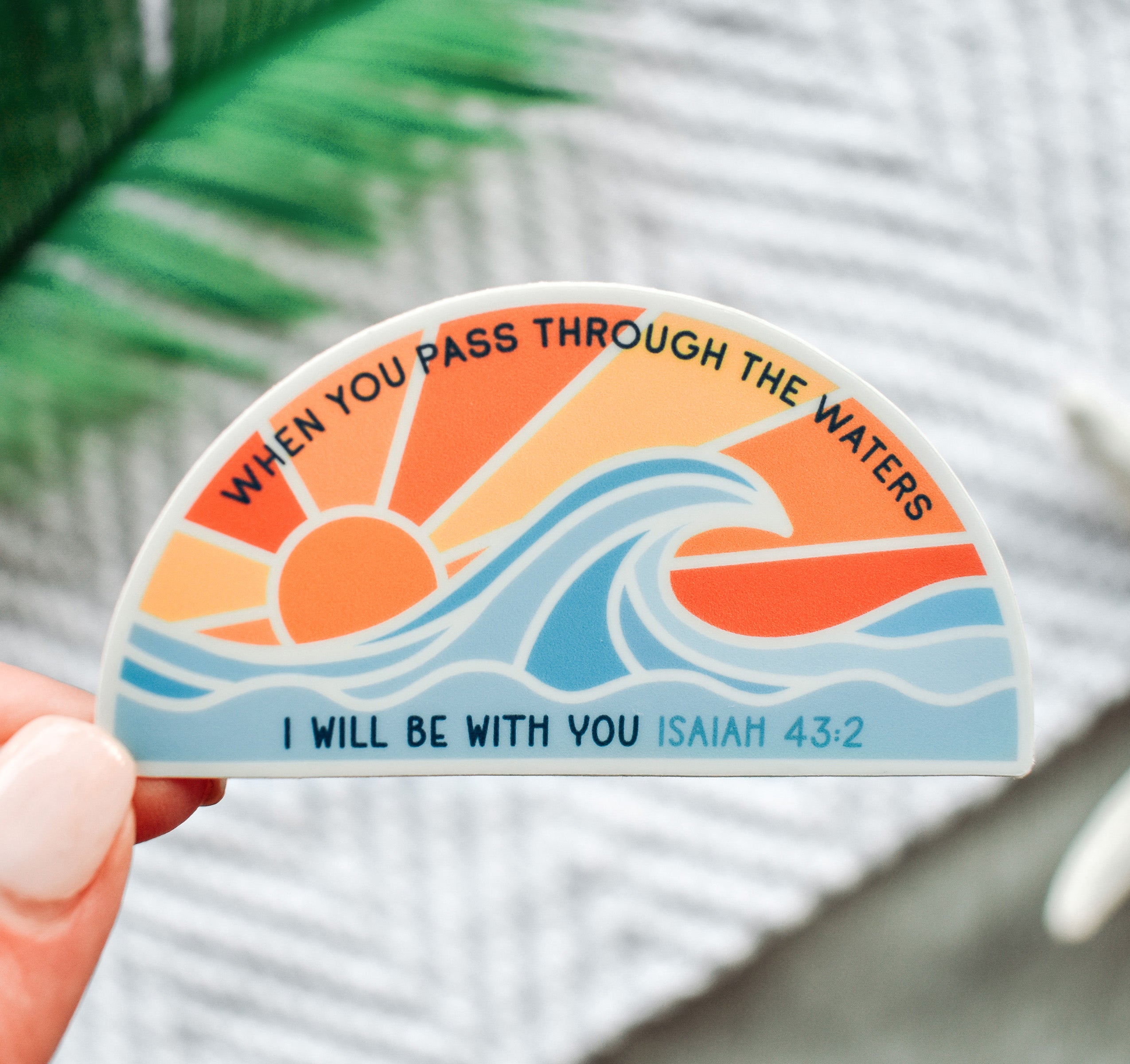 When You Pass Through The Waters, Isaiah 43:2 Bible verse sticker with an ocean wave at sunset