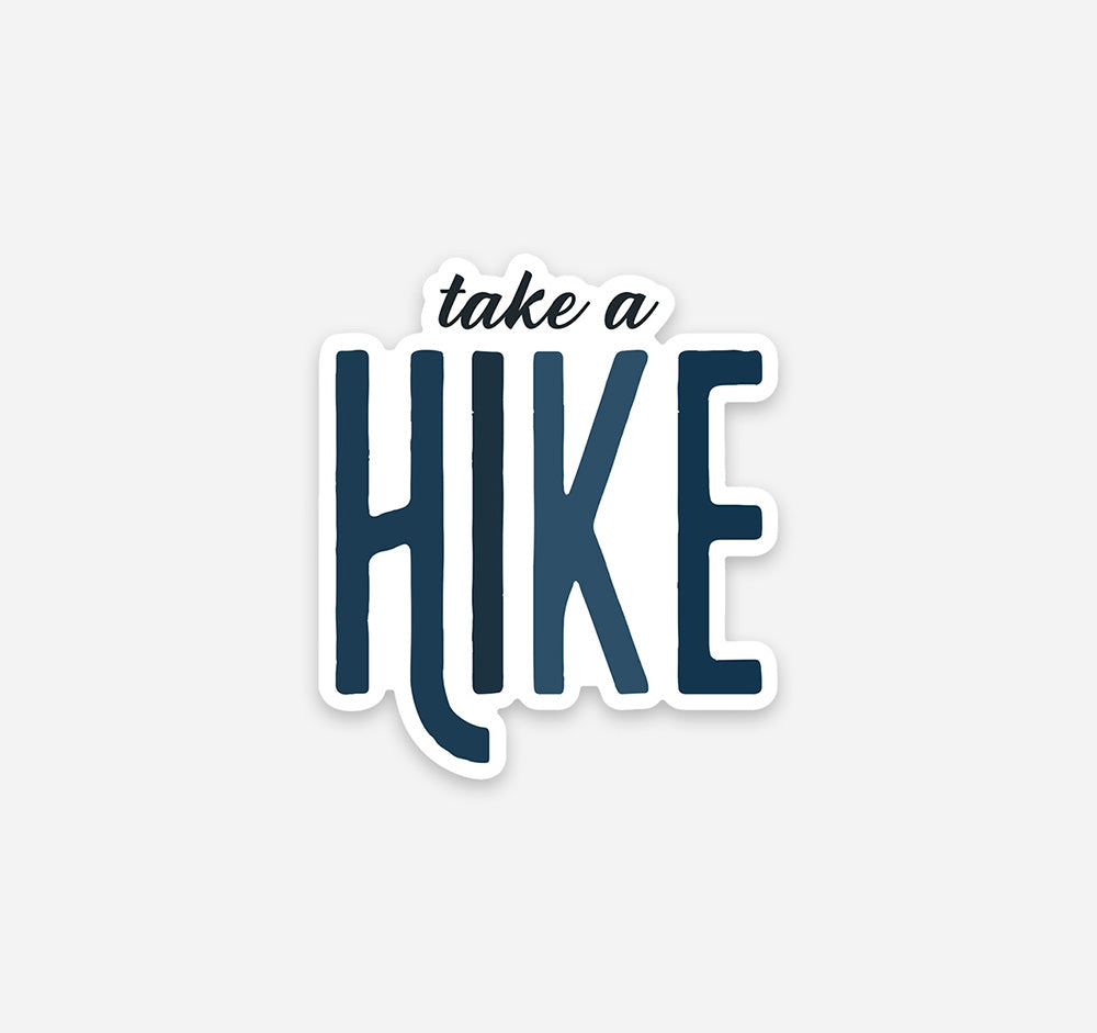 Take a hike hiking sticker