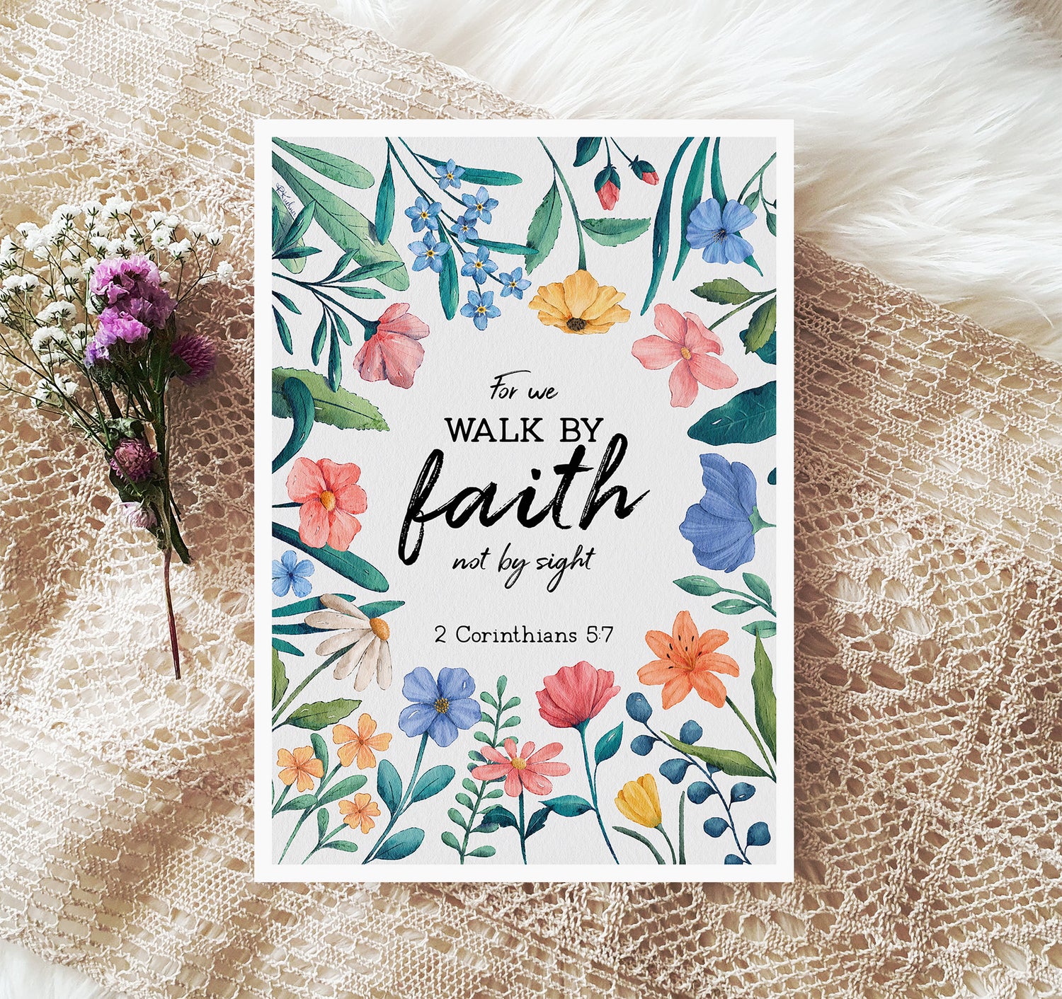 For we walk by faith not by sight, 2 Corinthians 5:7 Bible verse Christian art print with watercolor flowers