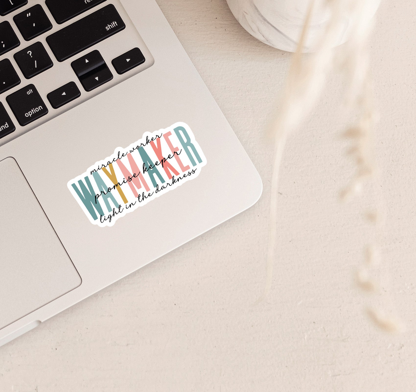 Way maker, miracle worker, promise keeper, light in the darkness Christian laptop sticker