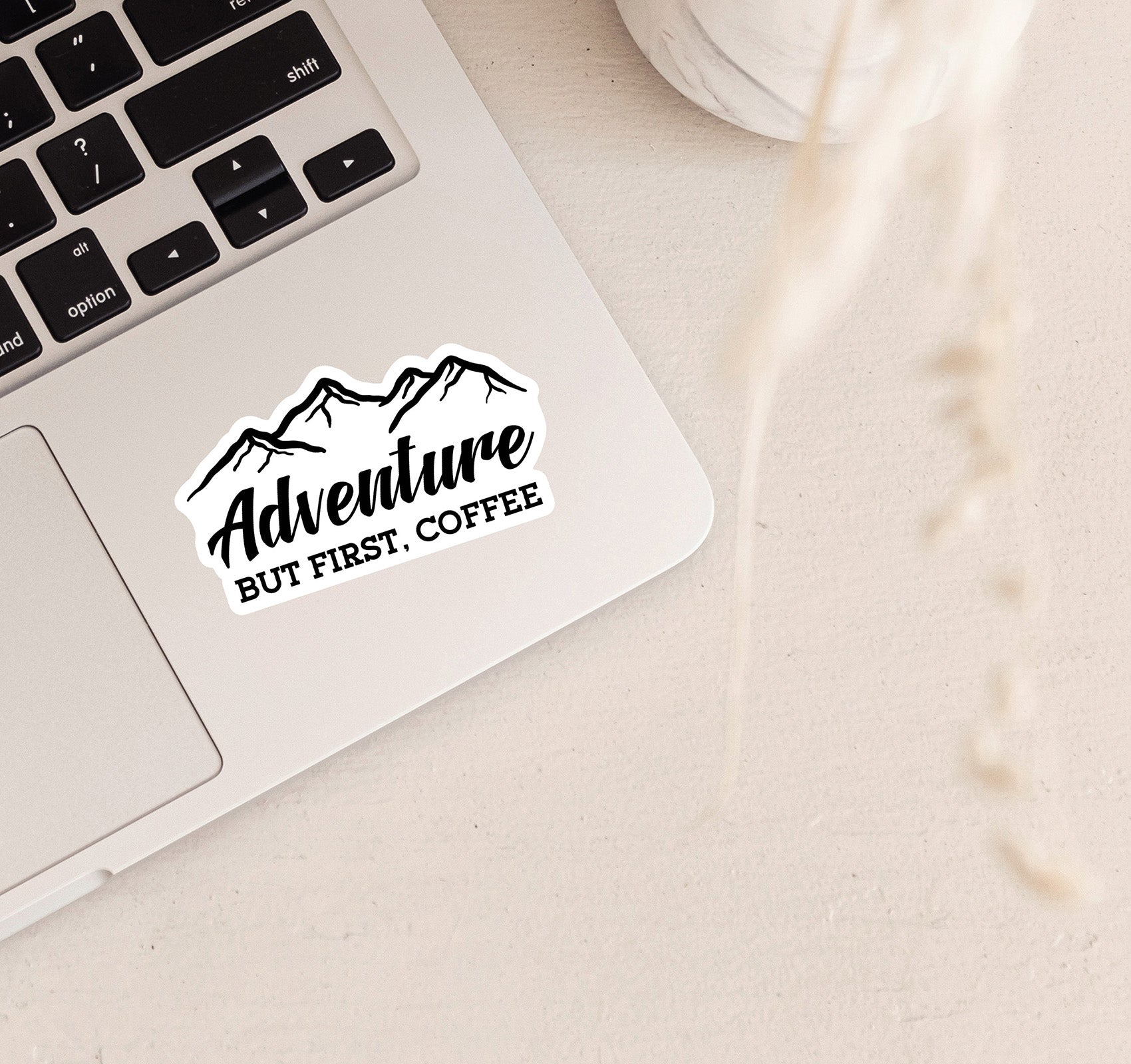 Adventure but first coffee laptop decal