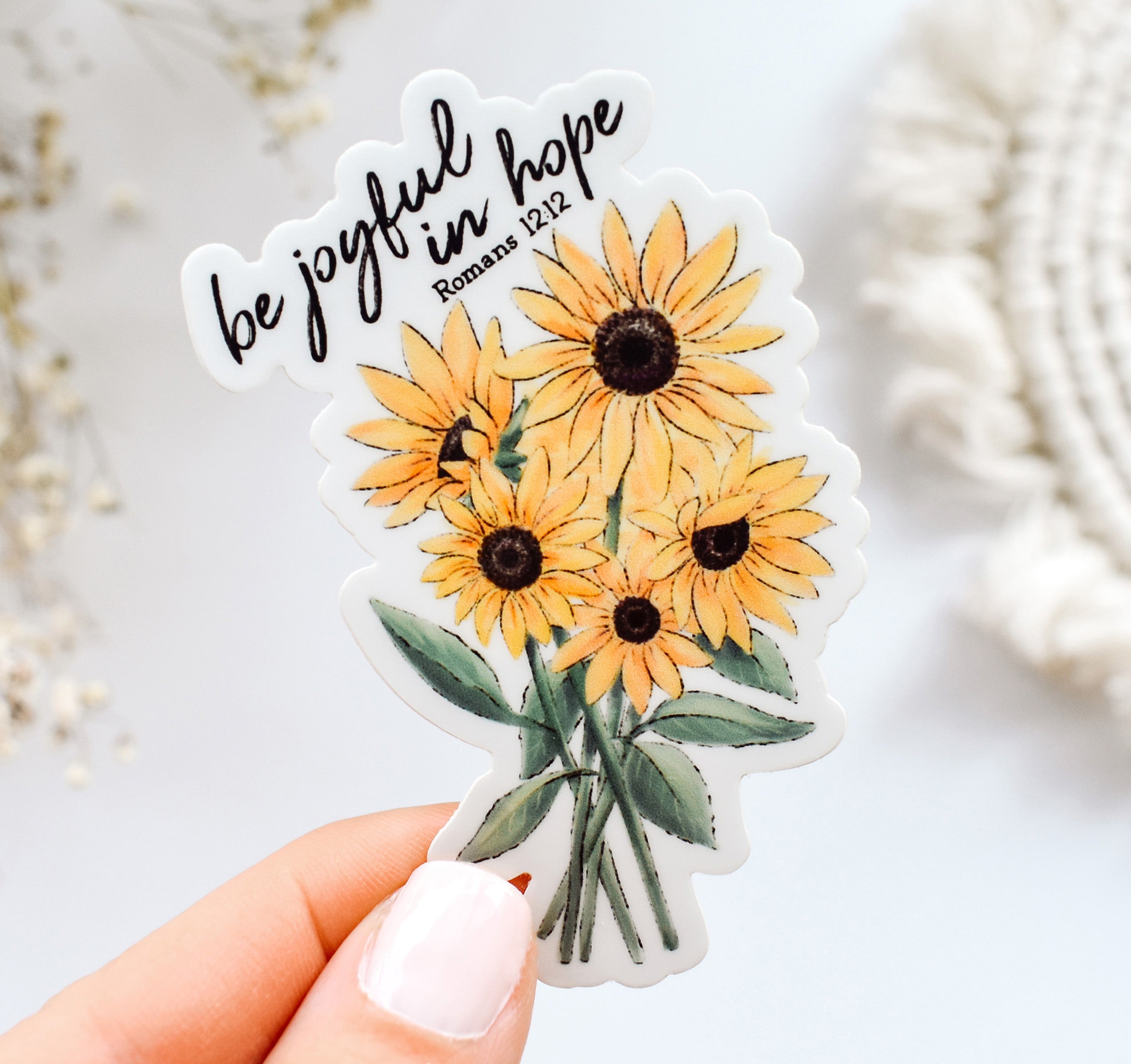 Christian Romans 12:12 Bible verse sticker with sunflowers