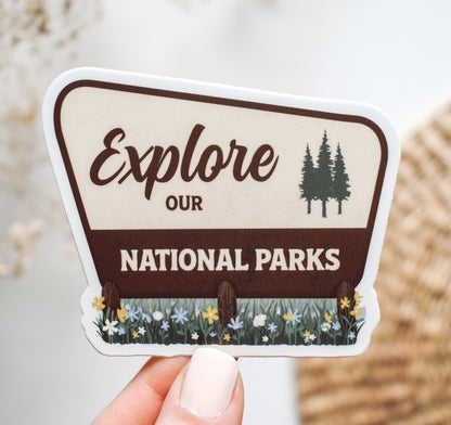 Explore Our National Parks sign vinyl sticker