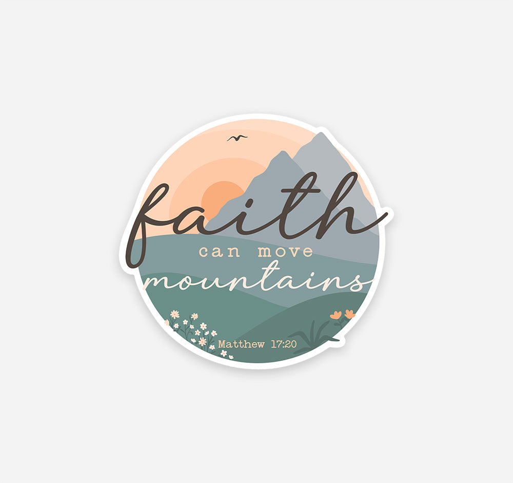 Faith can move mountains, Matthew 17:20 Bible verse Christian decal with mountains and a sunset