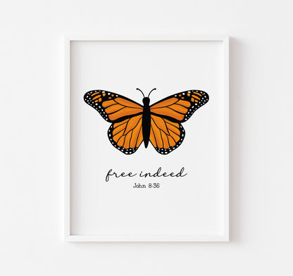 John 8:36 Free Indeed Christian Bible verse art print with a monarch butterfly