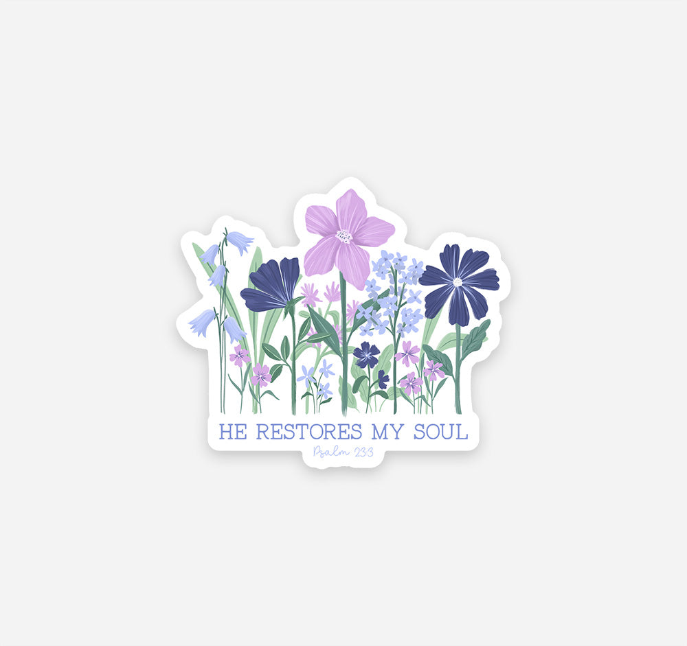 He restores my soul Psalm 23 Bible verse sticker