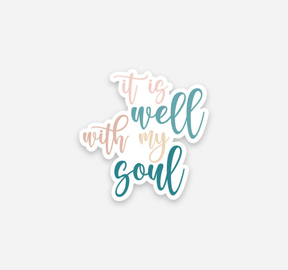 It is well with my soul Christian sticker