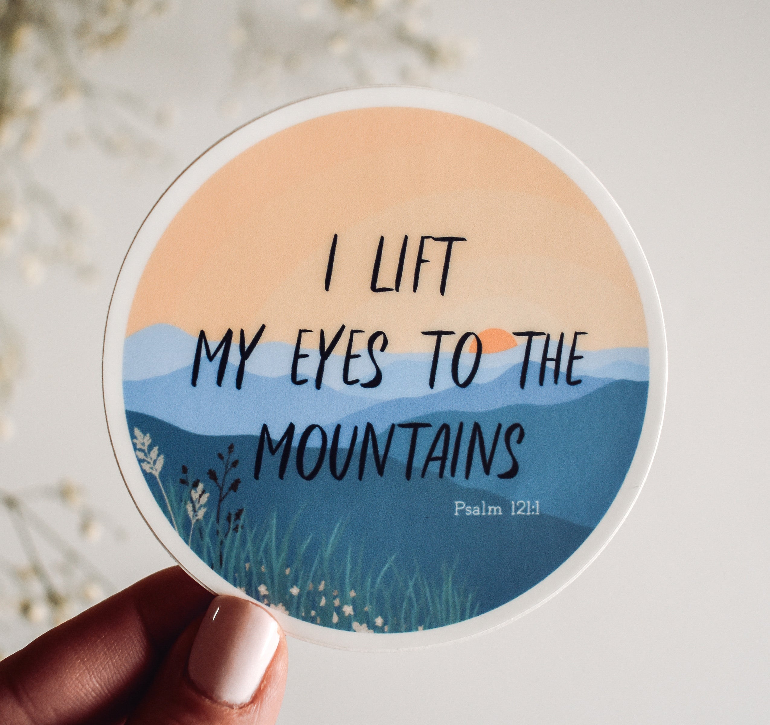 I Lift My Eyes to the Mountains, Psalm 121:1 Bible verse Christian sticker