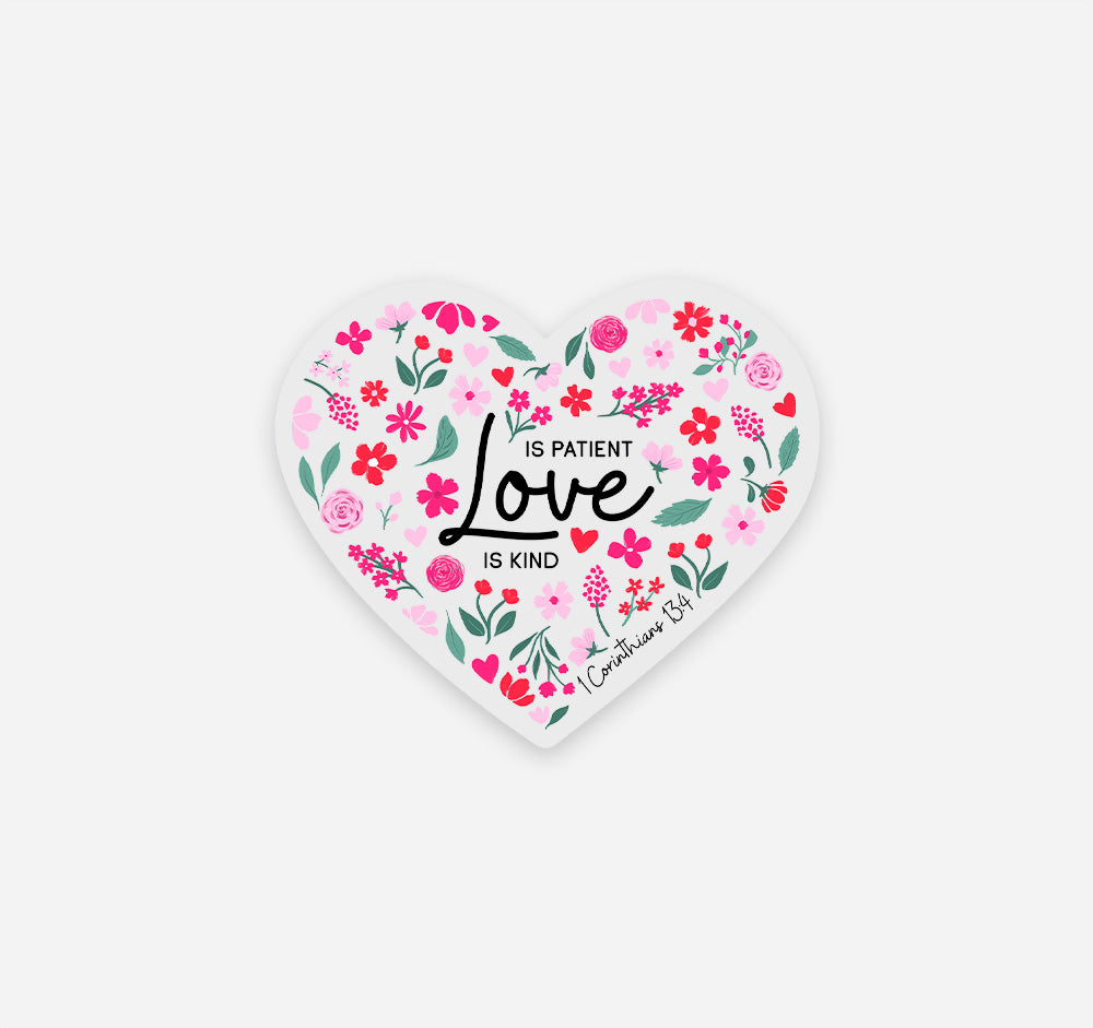 Love is patient, love is kind, 1 Corinthians 13:4 Bible verse heart sticker with pink and red flowers