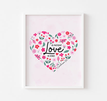 Love is patient, love is kind 1 Corinthians 13:4 Bible verse art print of pink flowers in a heart