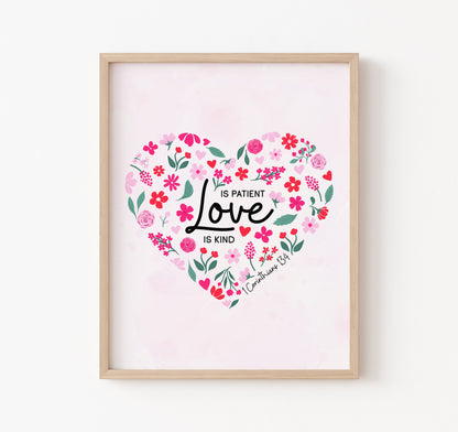 Love is patient, love is kind 1 Corinthians 13:4 Bible verse art print of pink flowers in a heart