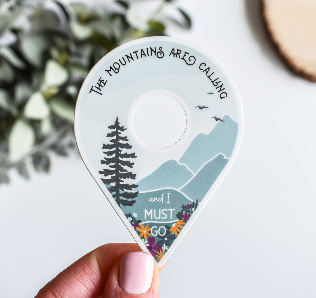 John Muir quote The mountains are calling and I must go hiking adventure sticker