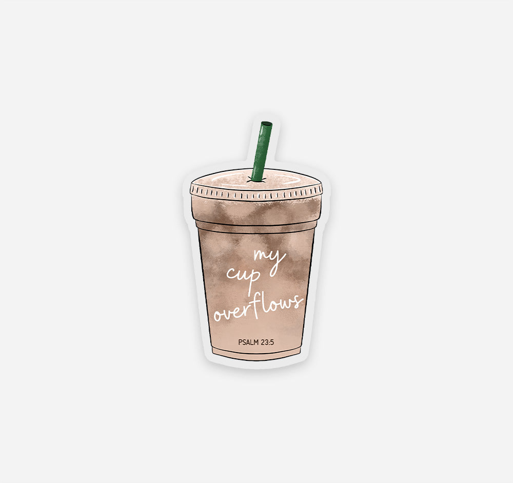 My cup overflows Christian Bible verse sticker with a iced coffee cup design