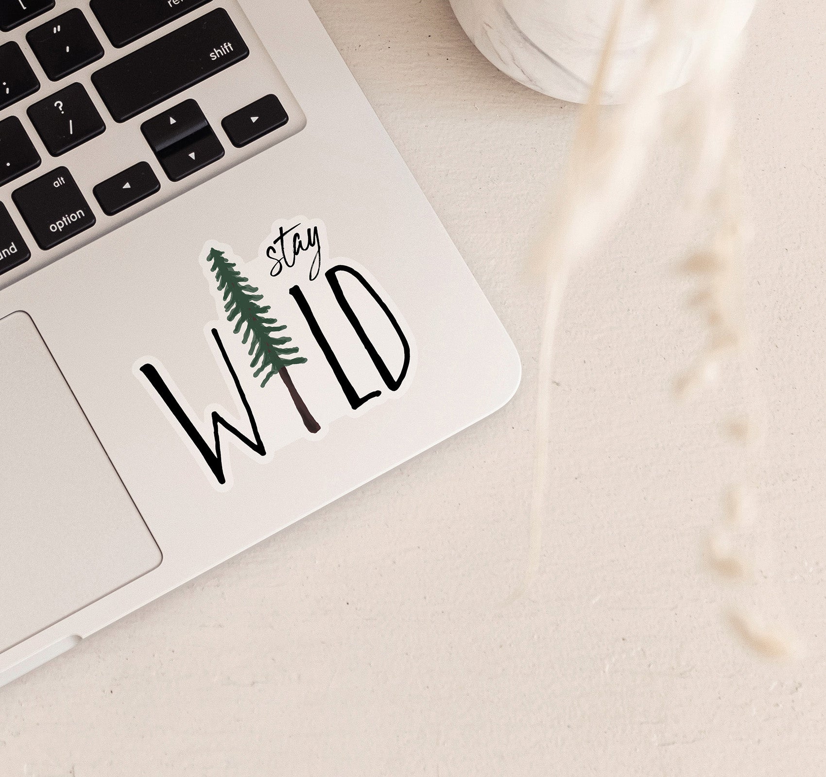 Stay Wild laptop sticker