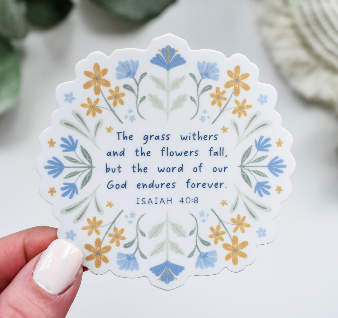 Isaiah 40:8 Bible verse Christian faith sticker with blue and yellow florals