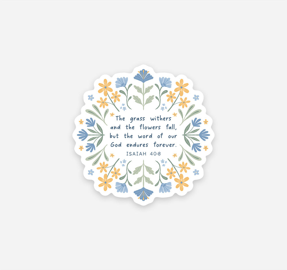 Isaiah 40:8 Bible verse Christian faith sticker with blue and yellow florals