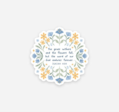 Isaiah 40:8 Bible verse Christian faith sticker with blue and yellow florals