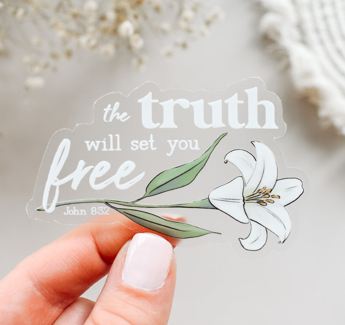 The truth will set you free, John 8:32 Bible verse Christian sticker with a white lily
