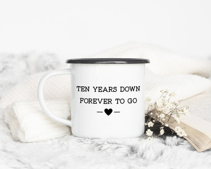 Ten Years Down 10 Year Anniversary Enamel Mug